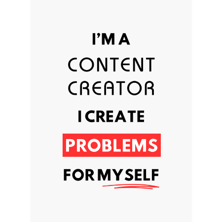 I Am A Content Creator Frame 8x11