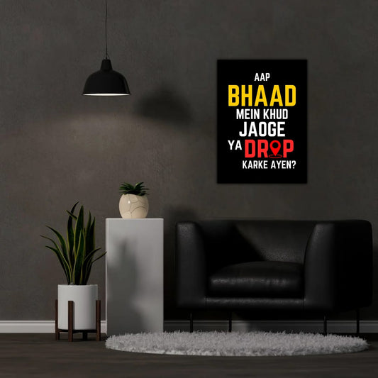 Bhaad Me Jao Frame 8x11