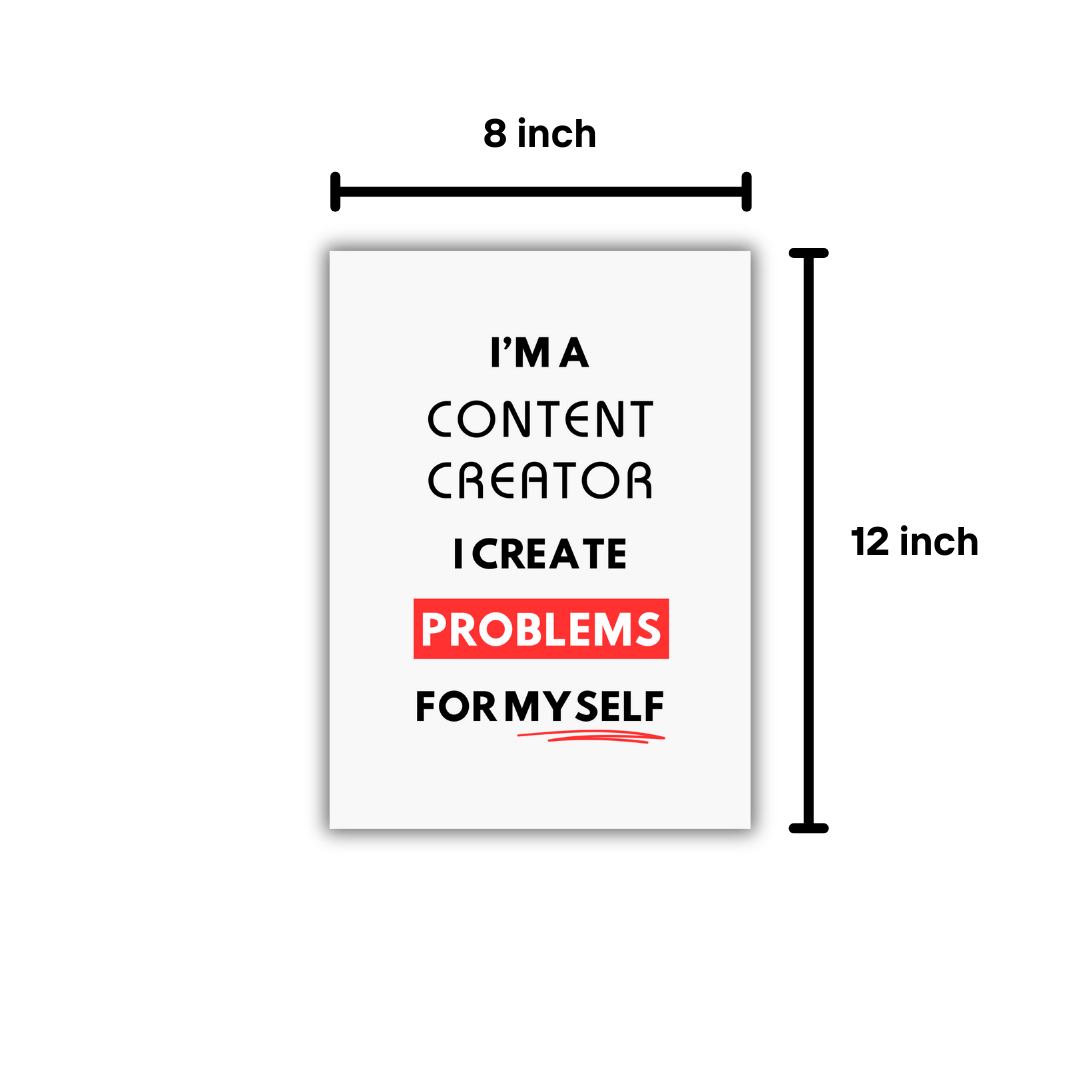 I Am A Content Creator Frame 8x11